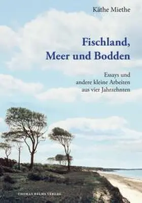 Miethe / Seibt |  Fischland, Meer und Bodden | Buch |  Sack Fachmedien