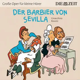 Rossini / Petzold |  Der Barbier von Sevilla Die ZEIT-Edition | Sonstiges |  Sack Fachmedien