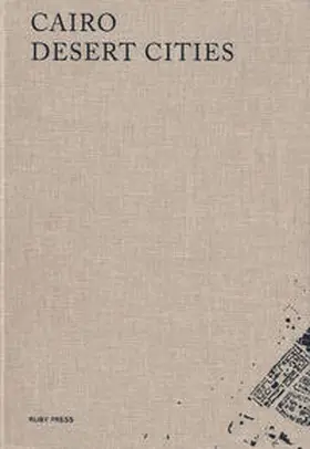 Angéli / Malterre-Barthes / Angélil |  Cairo Desert Cities | Buch |  Sack Fachmedien