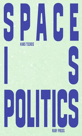 Teerds |  Space is Politics | Buch |  Sack Fachmedien