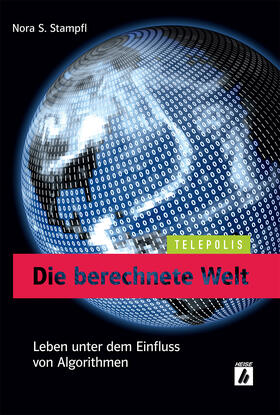 Stampfl |  Die berechnete Welt | Buch |  Sack Fachmedien