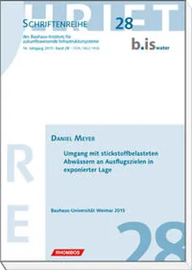 Meyer / Bauhaus-Universität Weimar, Professur Siedlungswasserwirtschaft |  Umgang mit stickstoffbelasteten Abwässern an Ausflugszielen in exponierter Lage | Buch |  Sack Fachmedien