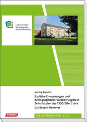 Ruprecht |  Bauliche Erneuerungen und demographische Veränderungen in Zeilenbauten der 1950/60er Jahre | Buch |  Sack Fachmedien