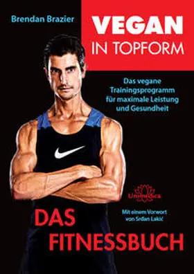 Brazier |  Vegan in Topform - Das Fitnessbuch | Buch |  Sack Fachmedien