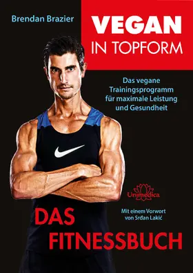 Brazier |  Vegan in Topform - Das Fitnessbuch | eBook | Sack Fachmedien