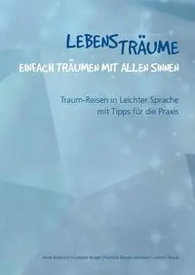 Bischöfliches Ordinariat Limburg |  Lebensträume. Einfach Träumen mit allen Sinnen | Buch |  Sack Fachmedien