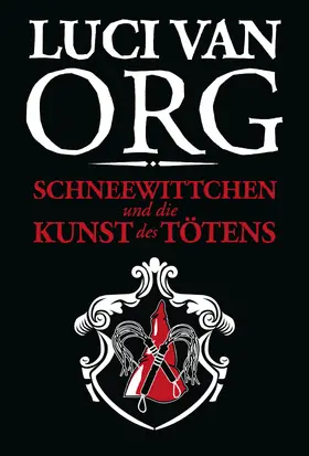 Org |  Schneewittchen und die Kunst des Tötens | eBook | Sack Fachmedien