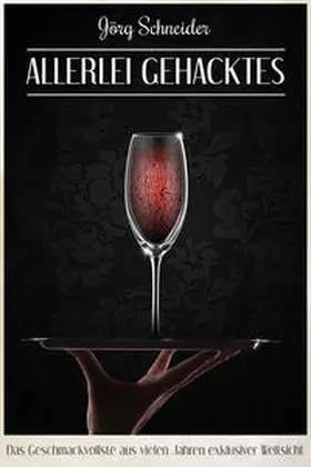 Schneider |  Allerlei Gehacktes | Buch |  Sack Fachmedien