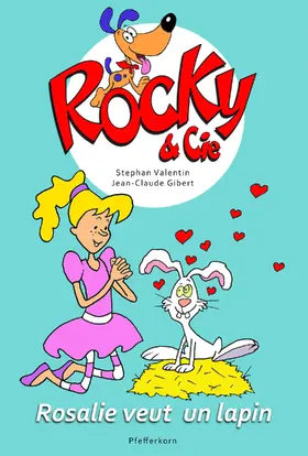 Valentin |  Rosalie veut un lapin | eBook | Sack Fachmedien