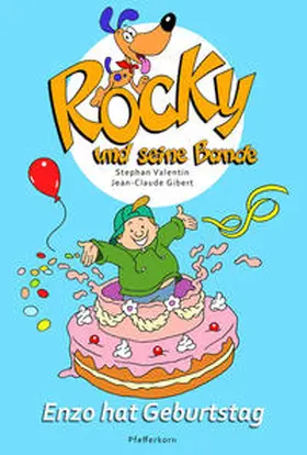 Valentin |  Rocky und seine Bande, Bd. 3: Enzo hat Geburtstag | Buch |  Sack Fachmedien