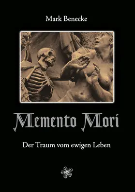 Benecke |  Memento Mori | eBook | Sack Fachmedien