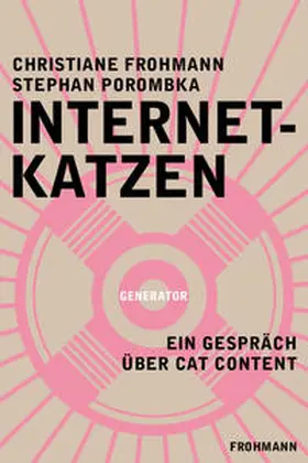 Frohmann / Porombka |  Internetkatzen | eBook | Sack Fachmedien