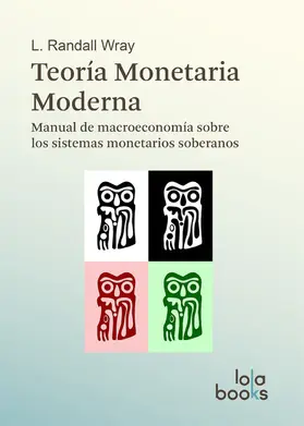 Wray |  Teoría Monetaria Moderna | eBook | Sack Fachmedien