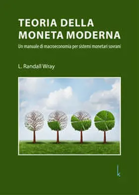 Wray |  Teoria della moneta moderna | Buch |  Sack Fachmedien