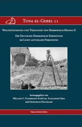 Flossmann-Schütze / Free / Hoffmann |  Weltentstehung und Theologie von Hermopolis Magna II | Buch |  Sack Fachmedien