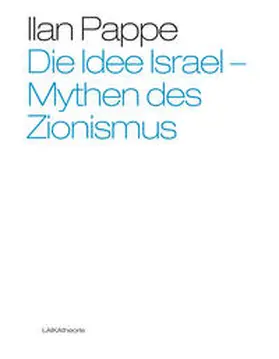 Pappe |  Die Idee Israel | Buch |  Sack Fachmedien
