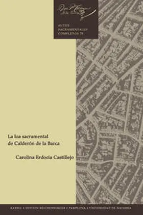 Erdocia Castillejo |  La loa sacramental de Calderón de la Barca | Buch |  Sack Fachmedien