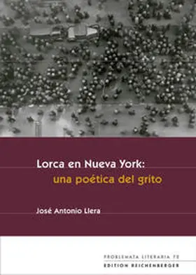 Llera |  Lorca en Nueva York: una poética del grito | Buch |  Sack Fachmedien