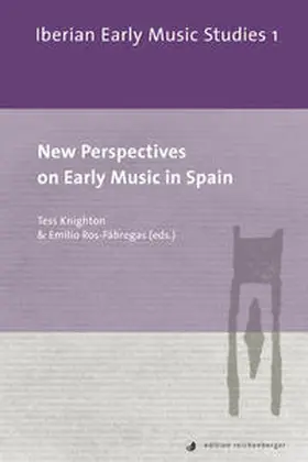 Knighton / Ros-Fábregas |  New Perspectives on Early Music in Spain | Buch |  Sack Fachmedien