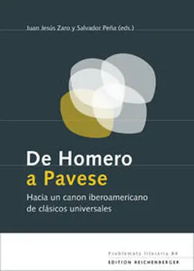 Zaro / Peña |  De Homero a Pavese: Hacia un canon iberoamericano de clásicos universales | Buch |  Sack Fachmedien