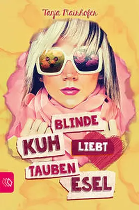 Mairhofer |  Blinde Kuh liebt tauben Esel | Buch |  Sack Fachmedien