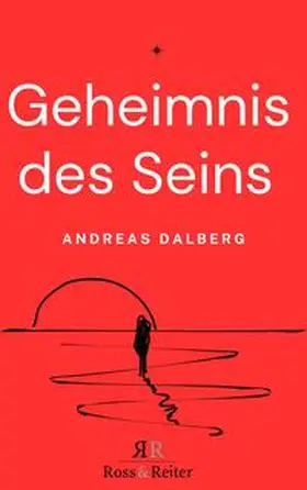 Dalberg |  Geheimnis des Seins | Buch |  Sack Fachmedien
