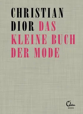 Dior |  Das kleine Buch der Mode | eBook | Sack Fachmedien