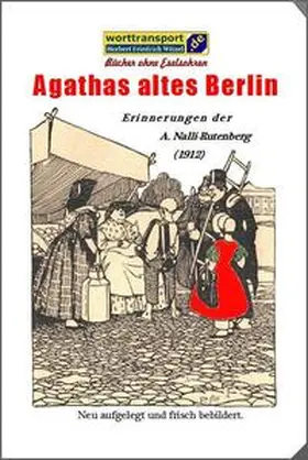 Nalli-Rutenberg / Witzel |  Agathas altes Berlin | Buch |  Sack Fachmedien