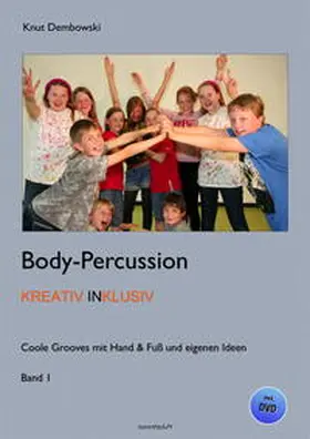 Dembowski |  Body-Percussion kreativ inklusiv | Buch |  Sack Fachmedien