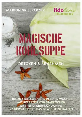 Grillparzer |  Magische Kohlsuppe | eBook | Sack Fachmedien