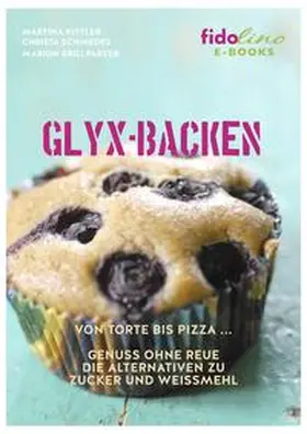 Grillparzer |  GLYX-Backen | eBook | Sack Fachmedien