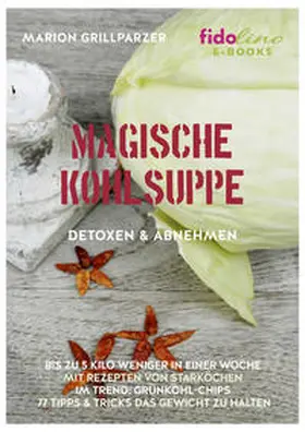 Grillparzer |  Magische Kohlsuppe | eBook | Sack Fachmedien