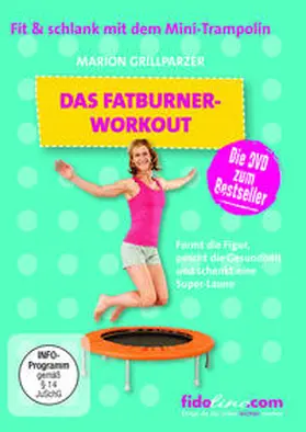 Grillparzer |  Das Fatburner-Workout | Sonstiges |  Sack Fachmedien