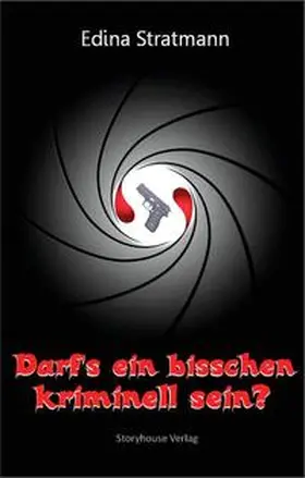 Stratmann | Darf's ein bisschen kriminell sein? | E-Book | sack.de