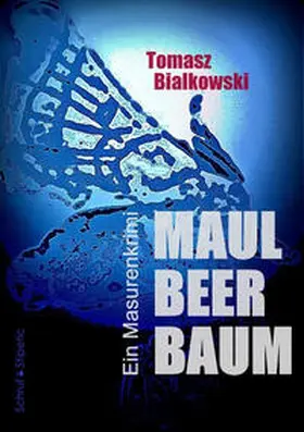 Bialkowski |  Maulbeerbaum | Buch |  Sack Fachmedien