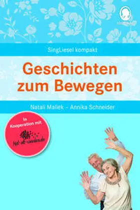 Mallek / Schneider |  Geschichten zum Bewegen | Buch |  Sack Fachmedien