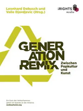 Djordjevic / Dobusch |  Generation Remix | Buch |  Sack Fachmedien