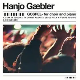 Gäbler / Funkworld Medien |  Gospel for choir and piano | Sonstiges |  Sack Fachmedien