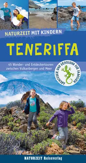Ramin / Andersen |  Naturzeit mit Kindern: Teneriffa | Buch |  Sack Fachmedien