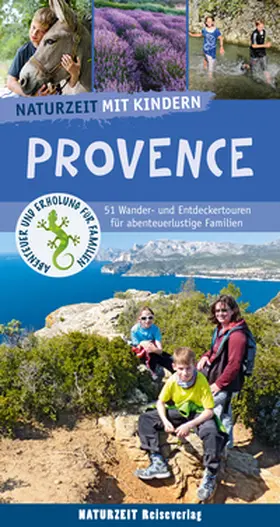 Stockmann |  Naturzeit mit Kindern. Provence | Buch |  Sack Fachmedien