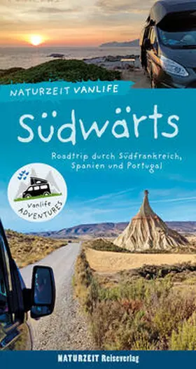 Bergmann / Holtkamp |  Naturzeit Vanlife: Südwärts | eBook | Sack Fachmedien