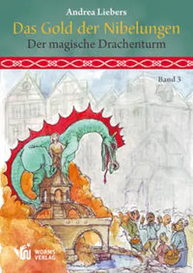 Liebers |  Das Gold der Nibelungen, Band 3 | Buch |  Sack Fachmedien