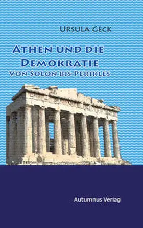 Geck |  Athen und die Demokratie | Buch |  Sack Fachmedien