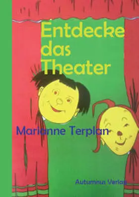 Terplan |  Entdecke das Theater | Buch |  Sack Fachmedien