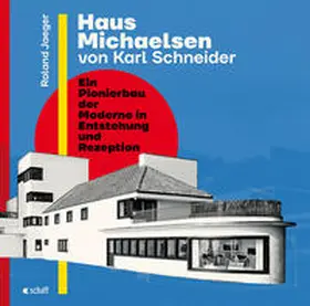 Jaeger |  Haus Michaelsen von Karl Schneider | Buch |  Sack Fachmedien