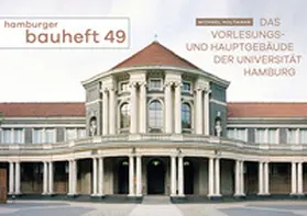 Holtmann |  Das Vorlesungs- und Hauptgebäude der Universität Hamburg | Buch |  Sack Fachmedien