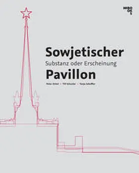 Zirkel / Scheffler / Kil |  Sowjetischer Pavillon Leipzig | Buch |  Sack Fachmedien
