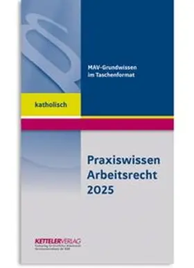 Fitzthum |  Praxiswissen Arbeitsrecht 2025 katholisch | Buch |  Sack Fachmedien