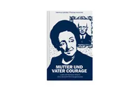 Horschler / Hartmut / Horschler Verlagsgesellschaft mbH |  Mutter und Vater Courage | Buch |  Sack Fachmedien