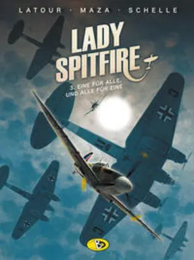Latour |  Lady Spitfire 3 - Eine für alle, und alle für eine | Buch |  Sack Fachmedien
